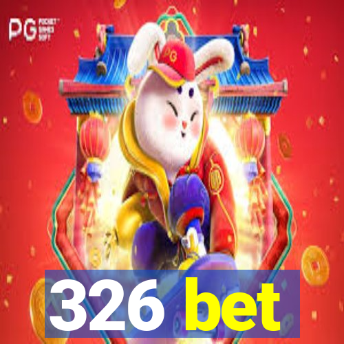 326 bet